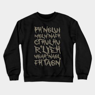 Call of Cthulhu Chant, Mantra, Spell Crewneck Sweatshirt